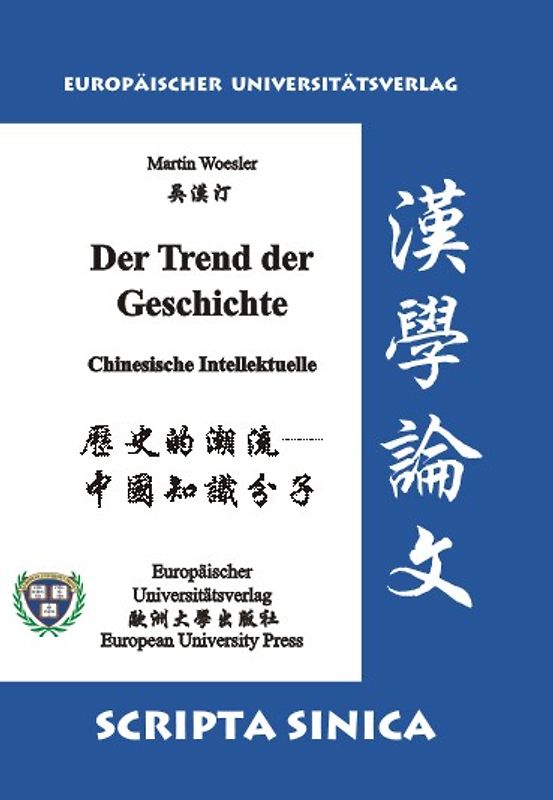 Der Trend der Geschichte. Chinesische Intellektuelle