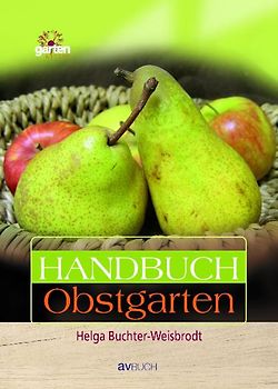 Handbuch Obstgarten