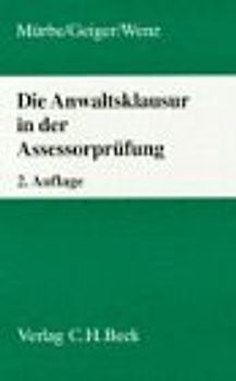Die Anwaltsklausur in der Assessorprüfung