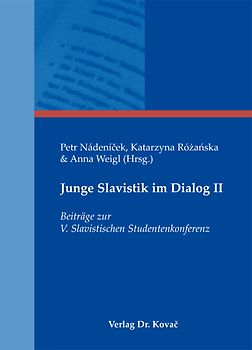 Junge Slavistik im Dialog II