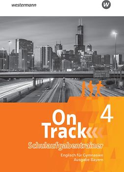 On Track - Englisch für Gymnasien - Ausgabe Bayern