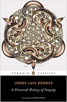 A Universal History of Iniquity (Penguin Classics)