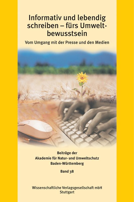 Informativ und lebendig schreiben - fürs Umweltbewusstsein