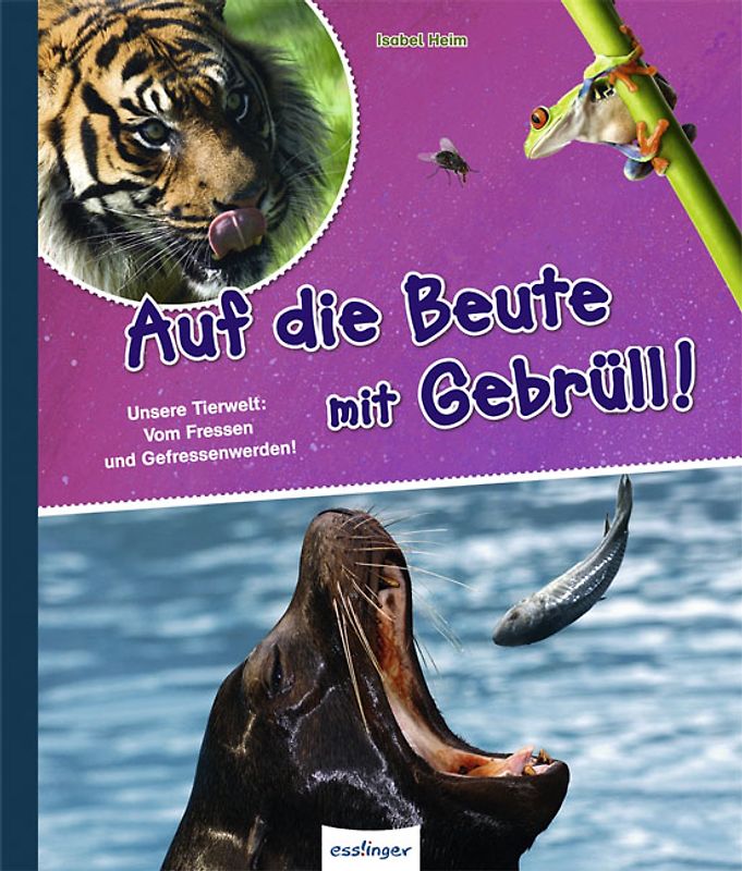 Auf die Beute mit Gebrüll!