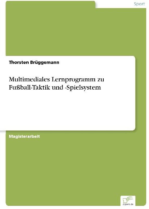 Multimediales Lernprogramm zu Fußball-Taktik und -Spielsystem