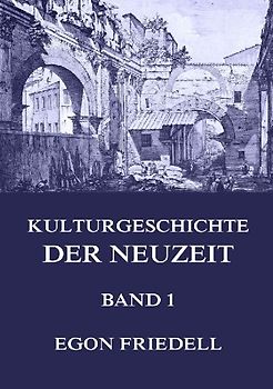 Kulturgeschichte der Neuzeit, Band 1