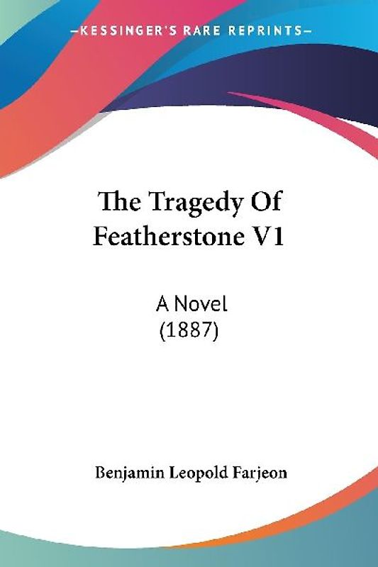 The Tragedy Of Featherstone V1