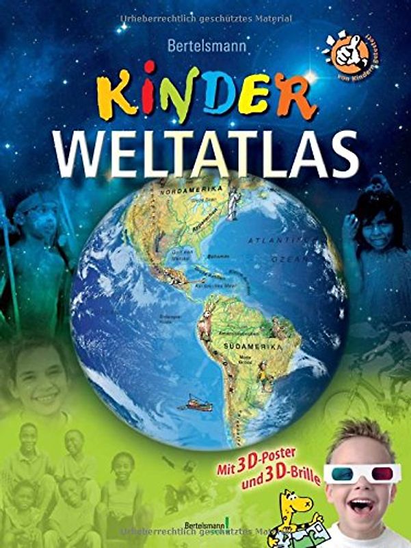 Bertelsmann Kinder Weltatlas. Mit 3D- Poster und 3D- Brille