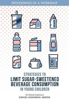 Strategies to Limit Sugar-Sweetened Beverage Consumption in Young Children