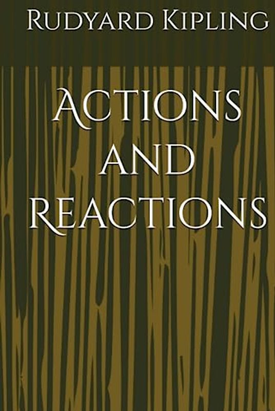 Actions and Reactions