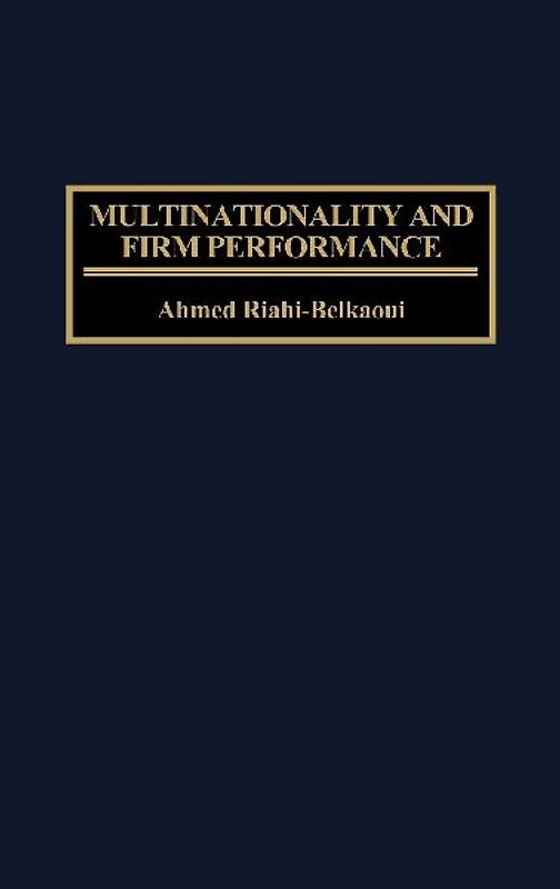 Multinationality and Firm Performance