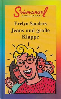 Schmunzel Bibliothek: Jeans und große Klappe - Evelyn Sanders [Gebundene Ausgabe, Weltbild]