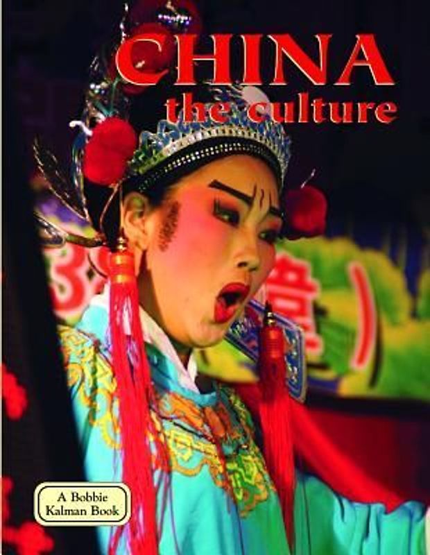 China - The Culture (Revised, Ed. 2)