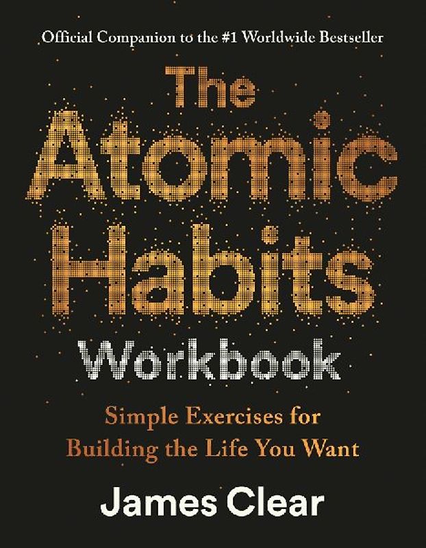 The Atomic Habits Workbook