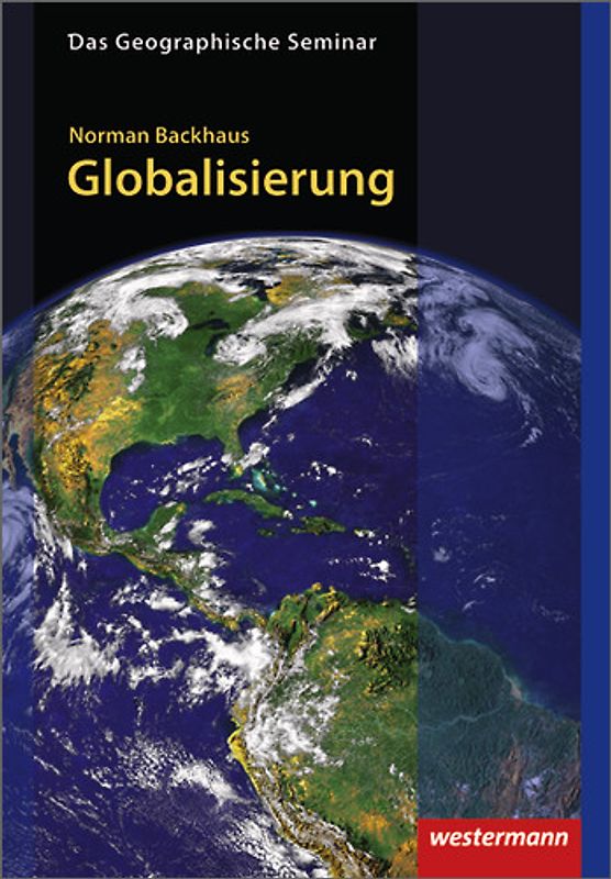 Das Geographische Seminar / Globalisierung