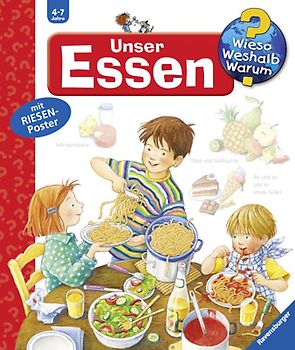 Wieso? Weshalb? Warum?, Band 19 - Unser Essen