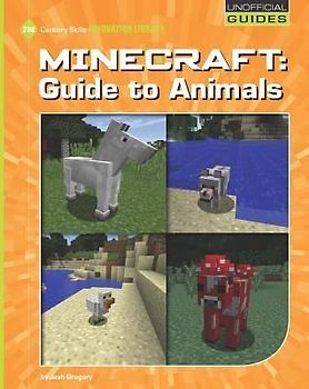 Minecraft: Guide to Animals