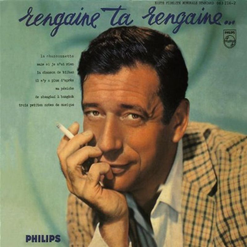 Yves Montand - Rengaine Ta Rengaine
