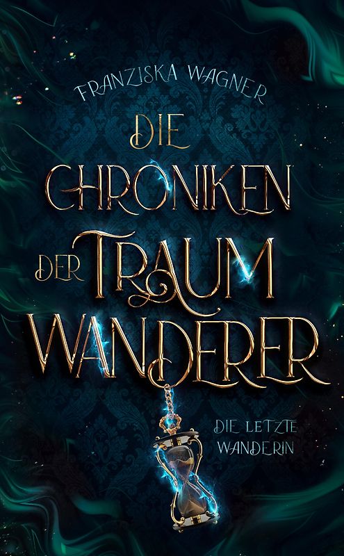 Die Chroniken der Traumwanderer