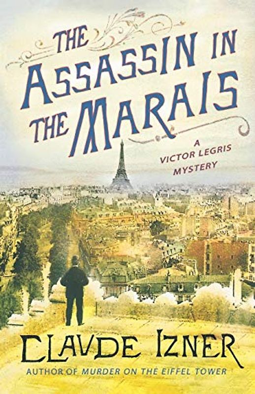 Assassin In The Marais (Victor Legris Mysteries)