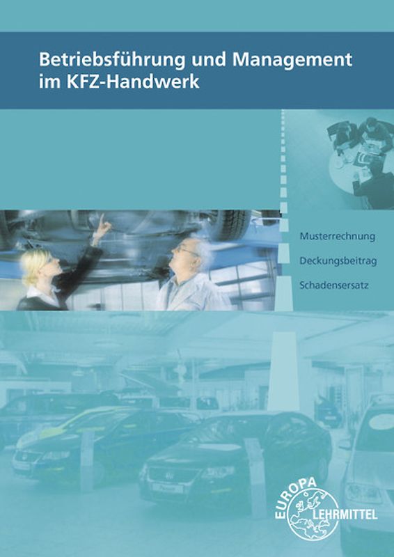 Betriebsführung und Management im Kfz-Handwerk