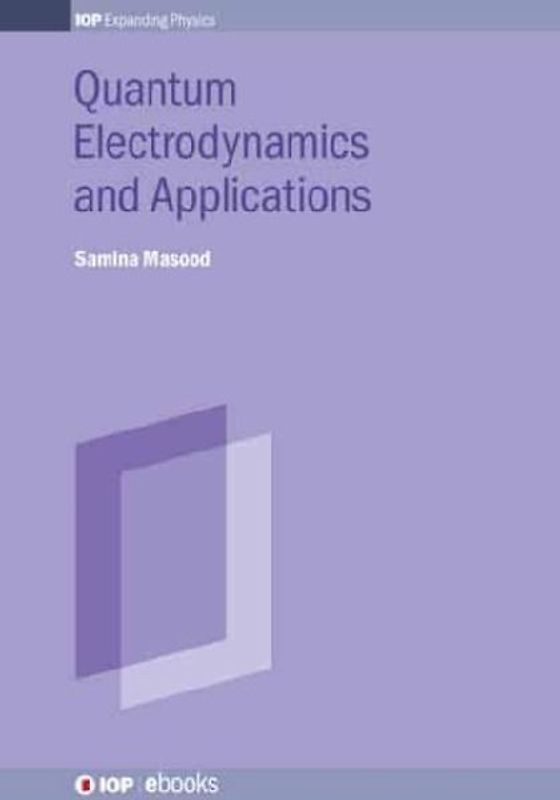 Quantum Electrodynamics and Applications