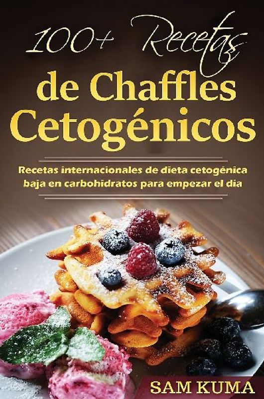 100+ Recetas de Chaffles Cetogénicos