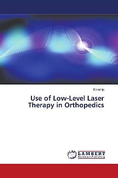 Use of Low-Level Laser Therapy in Orthopedics