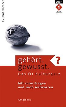 Gehört. Gewusst?
