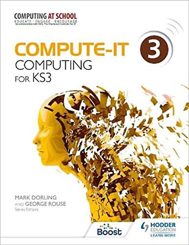Compute-IT: Student's Book 3 - Computing for KS3