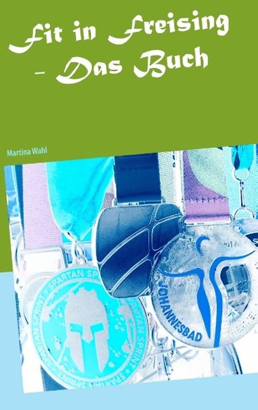 Fit in Freising - Das Buch