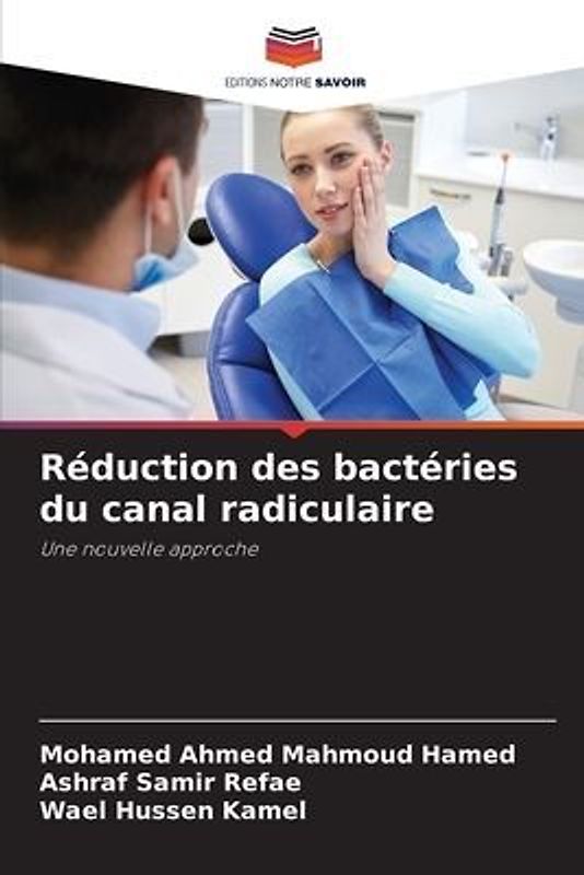 Réduction des bactéries du canal radiculaire