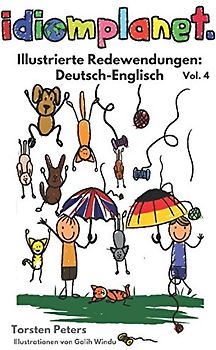 idiomplanet - illustrierte Redewendungen Deutsch-Englisch