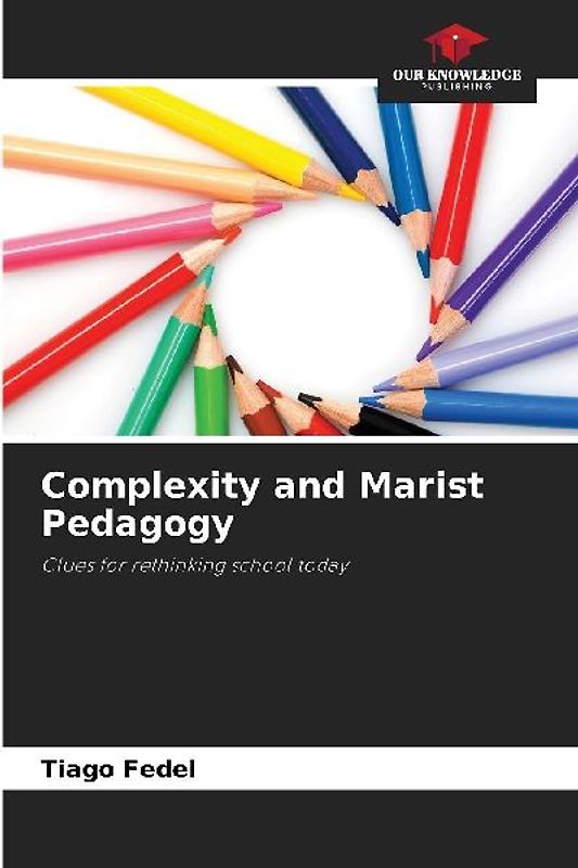 Complexity and Marist Pedagogy