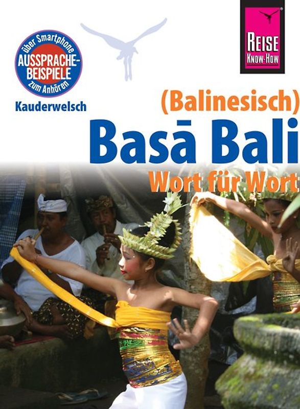 Reise Know-How Sprachführer Basa Bali (Balinesisch) - Wort für Wort