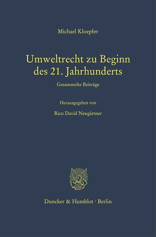 Umweltrecht zu Beginn des 21. Jahrhunderts.