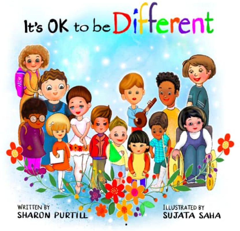 It's OK to be Different: A Children's Picture Book About Diversity and Kindness