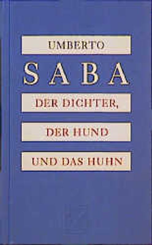 Der Dichter, der Hund und das Huhn