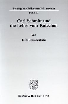 Carl Schmitt und die Lehre vom Katechon.