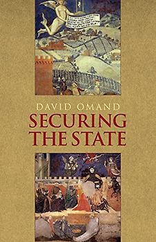 Securing the State (Intelligence and Security) - Omand, David