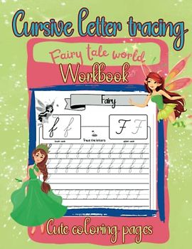 Cursive Letter Tracing Workbook: Fairy tale word list | Handwriting for beginners | age 7 + | learn the alphabet