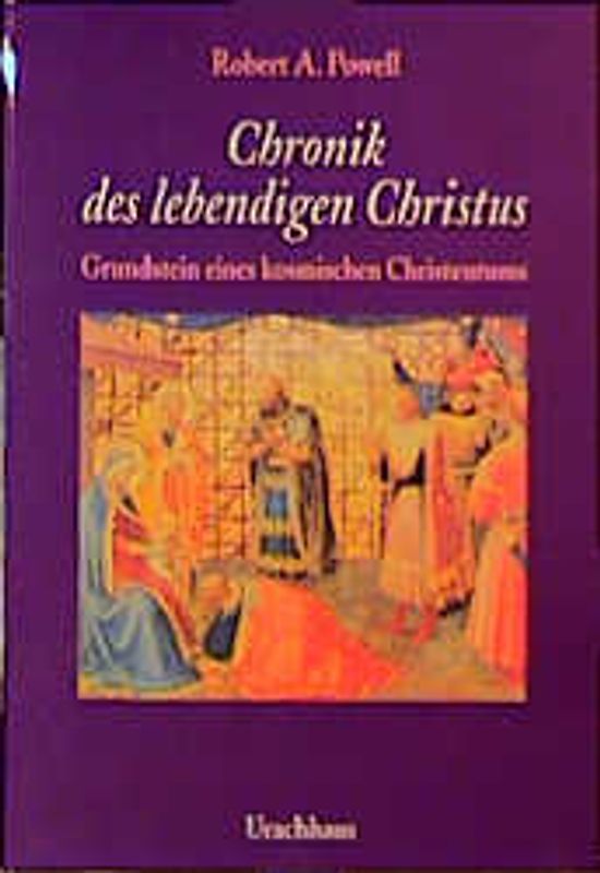 Chronik des lebendigen Christus