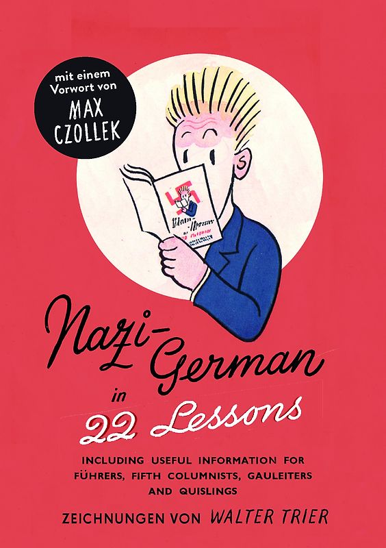 Nazi-Deutsch in 22 Lektionen. Nazi-German in 22 Lessons