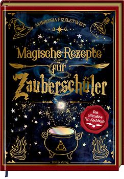 Magische Rezepte für Zauberschüler