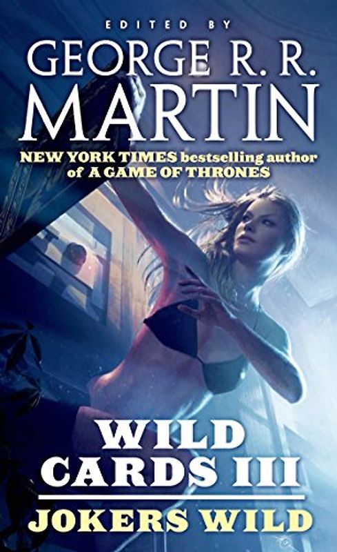 Wild Cards 03: Joker's Wild - Martin, George R. R.