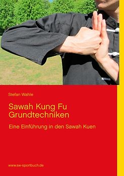 Sawah Kung Fu Grundtechniken