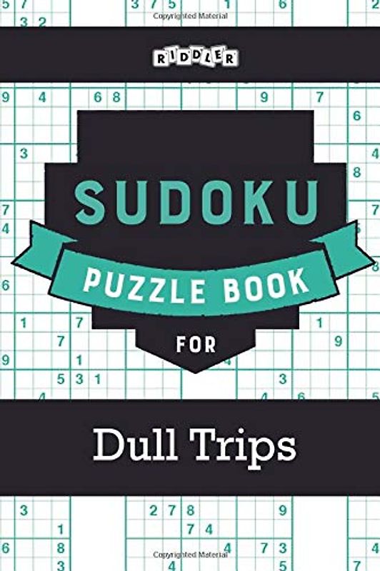Sudoku Puzzle Book for Dull Trips