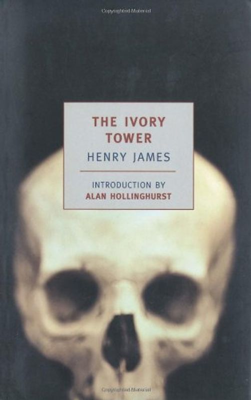 The Ivory Tower (New York Review Books Classics) - Henry James