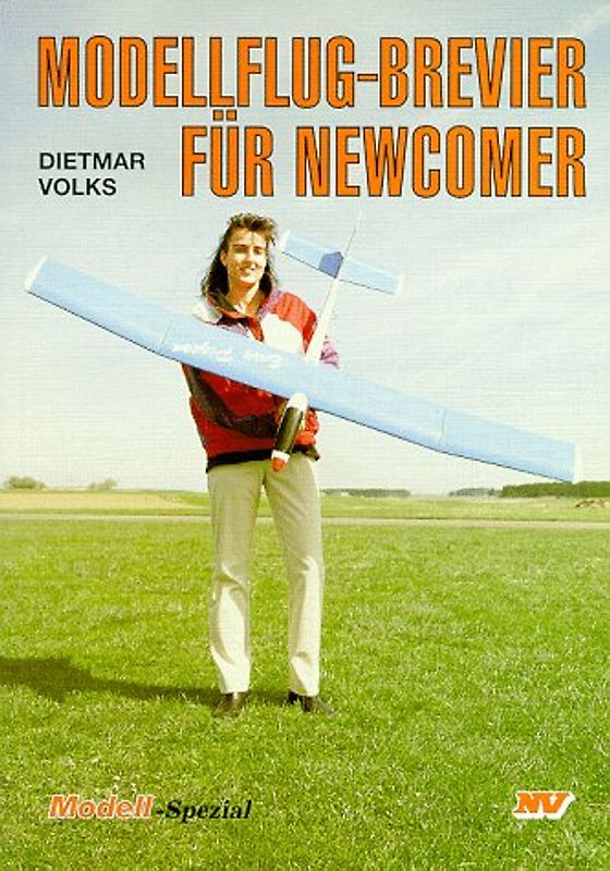 Modellflugbrevier für Newcomer