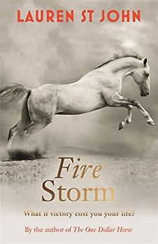 Fire Storm (The One Dollar Horse) - St John, Lauren
